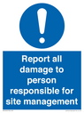 report-all-damage-to-person-responsible-for-site-management~